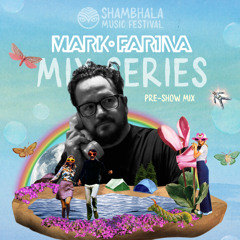 Mark Farina | 2025 Shambhala Mix Series