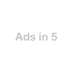 Ads in 5