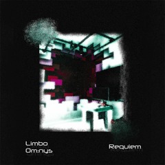 Limbo & Om:nys - Requiem