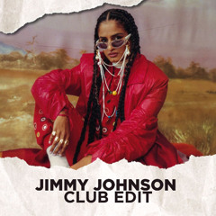 Hit The Bucket (Jimmy Johnson Club Edit)