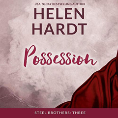 [View] PDF 💓 Possession: The Steel Brothers Saga, Book 3 by  Helen Hardt,Sebastian Y
