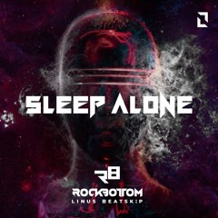 Sleep Alone (Extended Mix)
