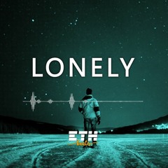 Lonely - Dark Emotional Rap / Trap Beat | New School Instrumental | ETH Beats