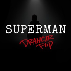 Eminem - Superman (DRAHCIR Flip)