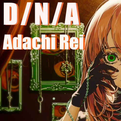 Stream D/N/A Adachi Rei Cover by Violet | Listen online for