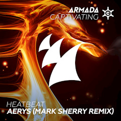 Heatbeat - Aerys (Mark Sherry Extended Remix)