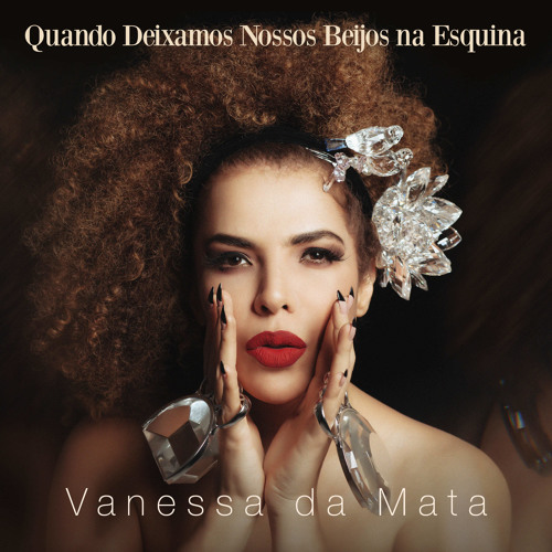 Stream Debaixo da Saia Dela by Vanessa Da Mata | Listen online for free on  SoundCloud