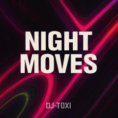 Night Moves