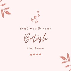 Batash (Short Acoustic Cover)