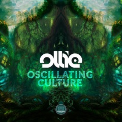 Ollie - Oscillating Culture (Original Mix)