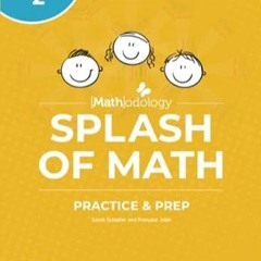 🍸[PDF-Online] Download [Math]odology Splash of Math Practice and Prep for Students Who Have C 🍸