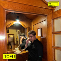 The Shelter Mixtape 027 with TOFU