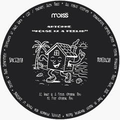 ANTONNE - House Iz A Feelin (Original Mix)