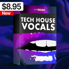 Tech House Vocals | Words, Phrases, Loops, Sentences