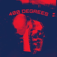 400 Degrees
