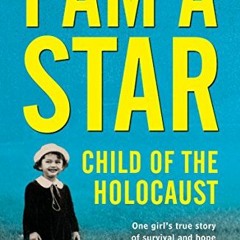 [PDF] ❤️ Read I Am a Star: Child of the Holocaust by  Inge Auerbacher