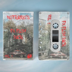 Notraiyo's FX Flow Pack Vol. 1 PREVIEW [BUY NOW!]