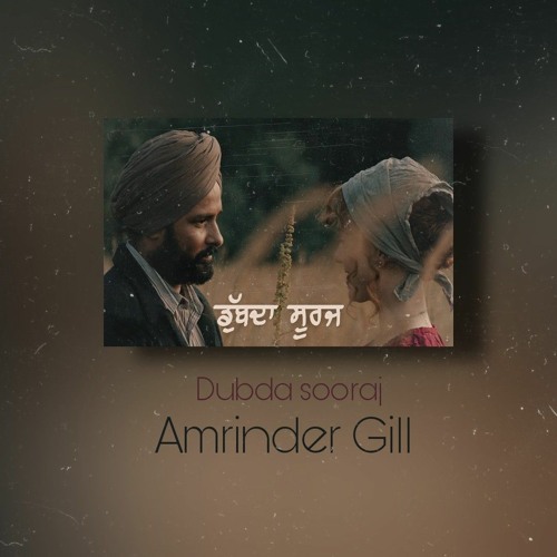 Dubda Sooraj  Amrinder Gill