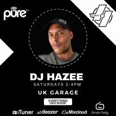 DJ HAZEE - 4.3.23 - PURE FM - THE EVERYTHING UKG SHOW