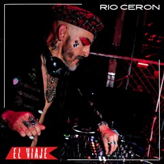 ELVIAJE podcast 215 - RIO CERON