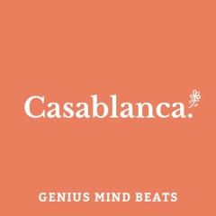 "Casablanca" (prod. Genius Mind Beats)