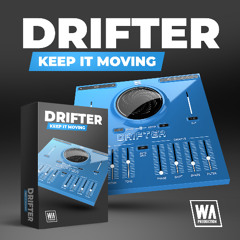 Drifter - Keep it moving (VST / AU / AAX)