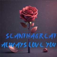 always love you