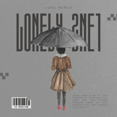 Lonely - 2NE1 (LOKI Remix)