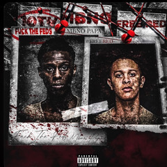 Fuck The Feds (feat. MBNO Red)
