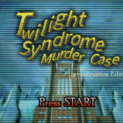 twilight syndrome murder case(ft.Nę$$ & berleezy)