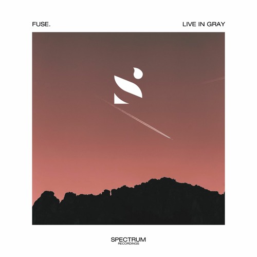 fuse. -  live in gray