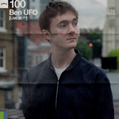 MIX100 – Ben UFO (倫敦) [Live at 宀]