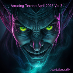 Amazing Techno April 2025 Vol 3