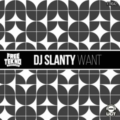 Dj Slanty - Want