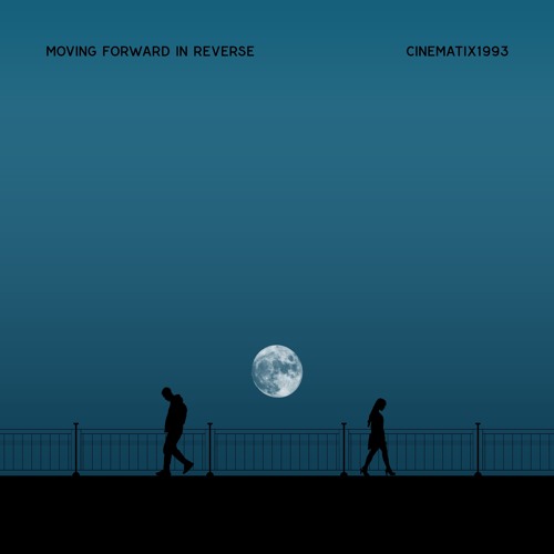 Moving Forward In Reverse