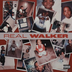 REAL WALKER [video out now]