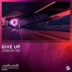 Jordan Jay - Give Up (Extended Mix)[SKM Release]
