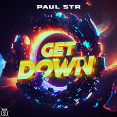 Paul STR - Get Down (Radio Edit)