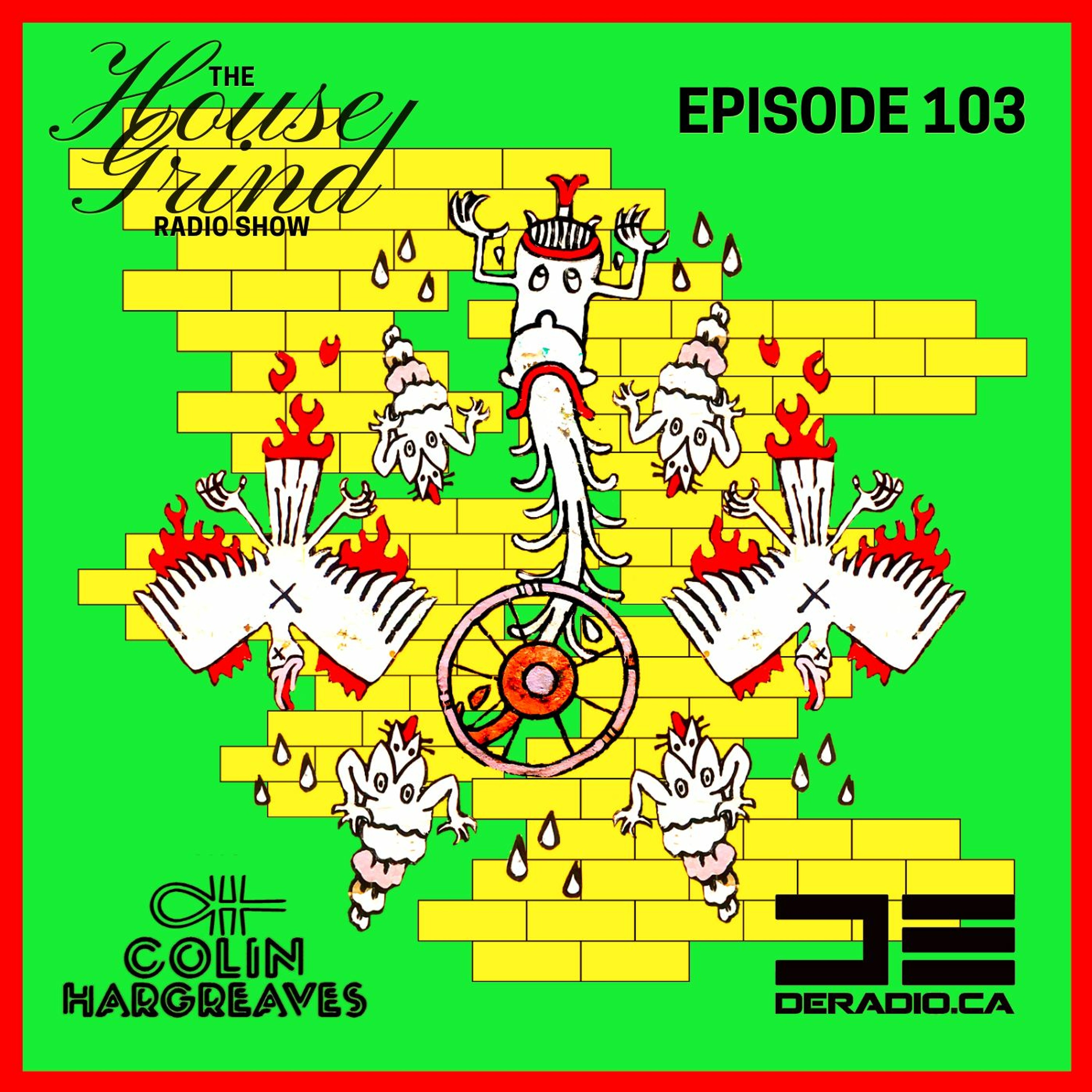 The House Grind Radio Show