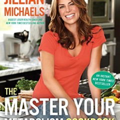 download EBOOK 📂 The Master Your Metabolism Cookbook by  Jillian Michaels EPUB KINDL