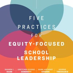 How to Get [PDF] Book Five Practices for Equity-Focused School Leadership In Full Format