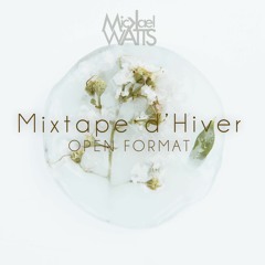 Mixtape d'Hiver | Open Format (house | deep | melodic techno)