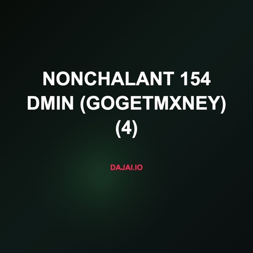 Nonchalant 154 dMin (gogetmxney) (4)