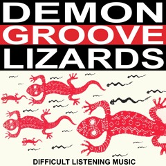 Demon Groove Lizards: Strange Ways