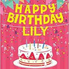 [Access] EPUB 📝 Happy Birthday Lily - The Big Birthday Activity Book: (Personalized