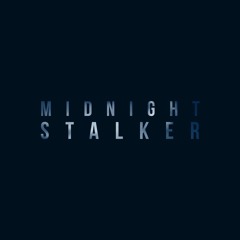 Midnight Stalker