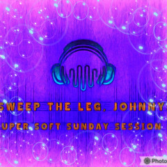 Super Soft Sunday Session 8