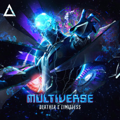 Dexther & Limitless - Multiverse (Original Mix)