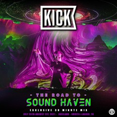 Road To Sound Haven : Ft - KICK