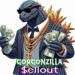 Gorgonzilla - Sellout